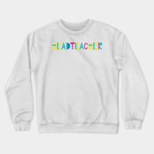 Headteacher Gift Idea Cute Back to School Crewneck Sweatshirt